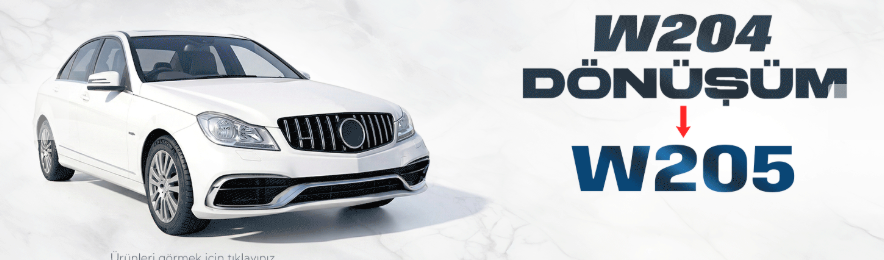 Mercedes W204 Dönüşüm W205 Gövde Kiti